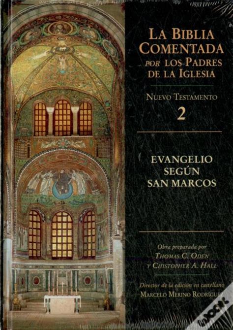 La Biblia Comentada Por Los Padresde La Iglesia 2 Evangelio Segun San