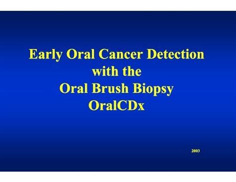 Oral Brush Biopsy