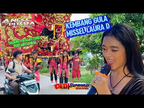 Kembang Gula Voc Missel Laura D Launching Singa Depok ANGGA PUTRA Di