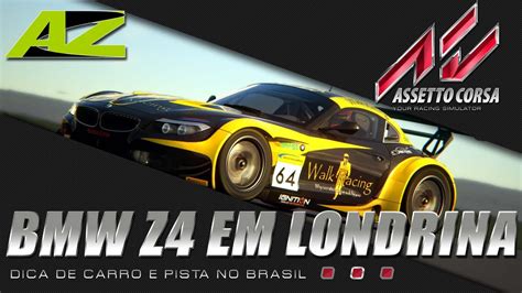 Assetto Corsa PC Dica De Carro E Pista BMW Z4 Em Londrina PTBR