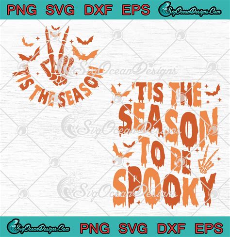 Tis The Season To Be Spooky Retro Svg Halloween Spooky Vibes Svg Png