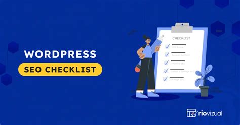 Wordpress Seo Checklist To Grow Your Traffic By