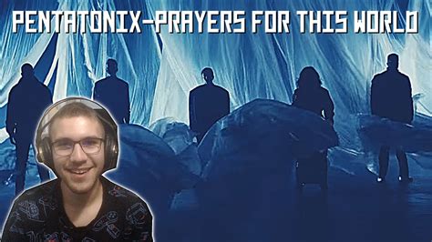 Reacting To Pentatonix Prayers For This World Official Video