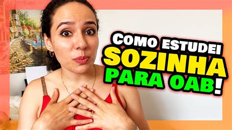 Como ESTUDAR SOZINHO Para A OAB 1 Fase Guia Completo YouTube