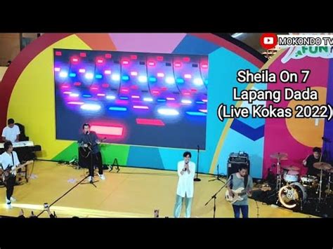 Sheila On Lapang Dada Live Konser Di Kokas Kota Kasablanka