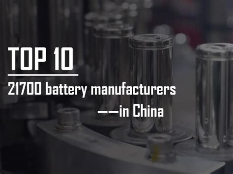 Top 10 Battery Manufacturers In China