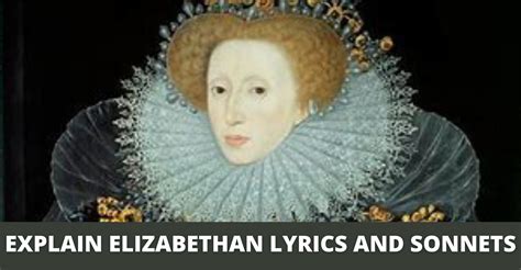 Explain Elizabethan Lyrics and Sonnets - Easy English Notes