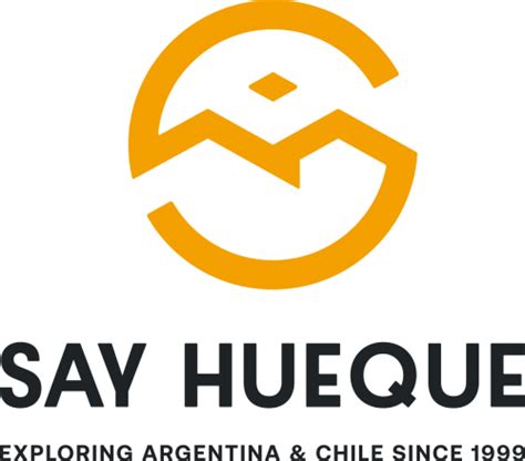 Say Hueque Argentina And Chile Journeys