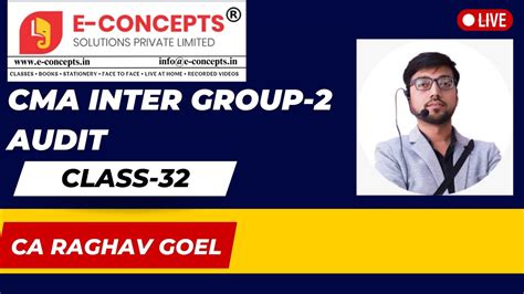 CMA INTER GROUP 2 AUDIT CLASS 32 BY CA RAGHAV GOEL YouTube