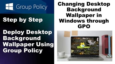 Deploy Desktop Background Wallpaper Using Group Policy Gpo Server