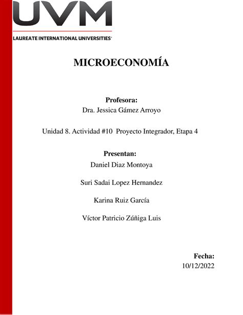 A 10 PIE4 EQ10 final UVM MICROECONOMÍA Profesora Dra Jessica