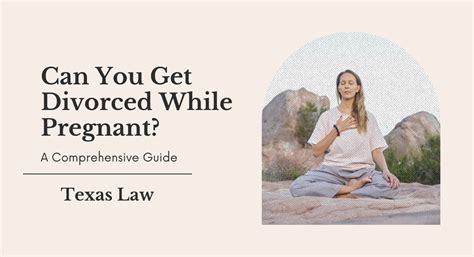 Can You Get Divorced While Pregnant An In Depth Guide