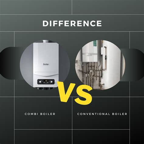 How To Tell The Difference Between A Combi Boiler And A Conventional