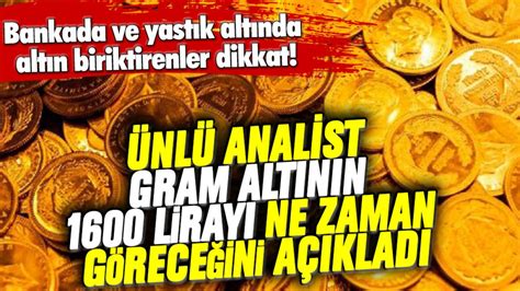 Bankada Ve Yast K Alt Nda Alt N Biriktirenler Dikkat Nl Analist Gram