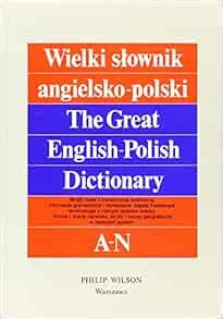 The Great English Polish Dictionary Wielki Slownik Angielsko Polski