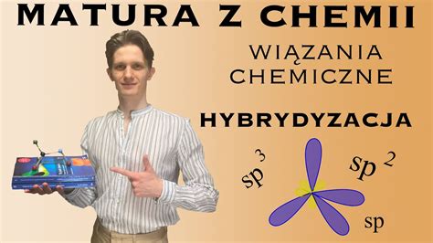 Hybrydyzacja Matura Z Chemii Youtube