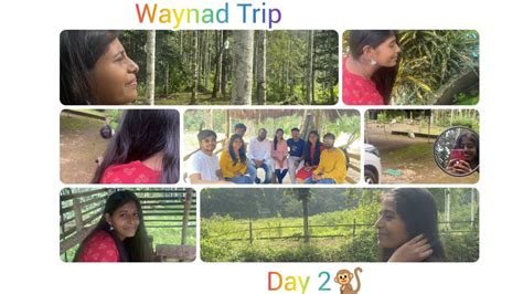 Exploring Amazing Wayanad Trip Day Travel Vlog It S Me Athira