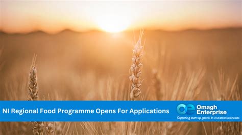 Ni Regional Food Programme Opens For Applications Omagh Enterprise