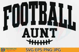 Football Aunt Svg Design Varsity Auntie Graphic By Premium Digital