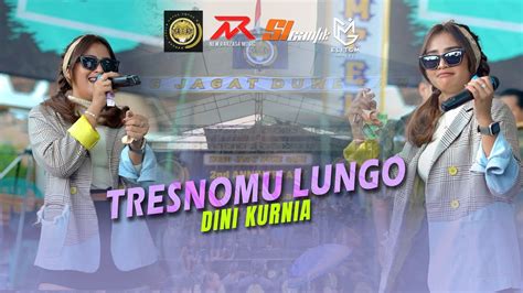 Dini Kurnia TRESNOMU LUNGO NEW RAXZASA Live Wong Jagat Ampek