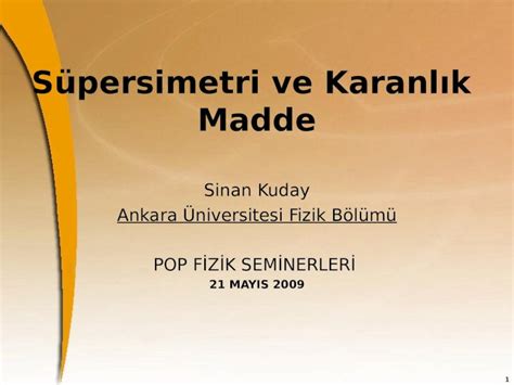 PPT Supersimetri ve Karanlık Madde DOKUMEN TIPS