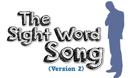 The Sight Word Song (Version 2) - YouTube