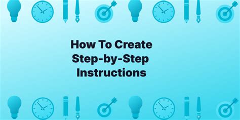 create effective step  step instructions quick guide tettra