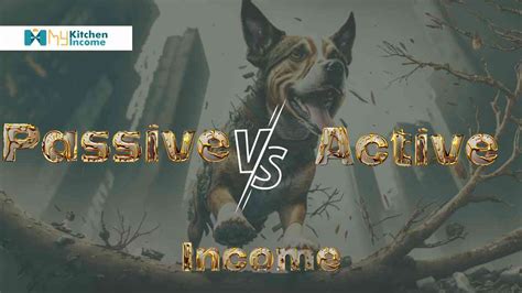 Passive Income Vs Active Income Which Is The Strong Money Maker My