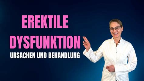 Erektile Dysfunktion Ursachen Und Behandlung Prof Mira YouTube