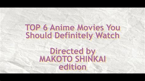 Top Anime Movies You Should Definitely Watch Directed By Makoto