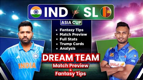 Ind Vs Sl Dream11 Team Prediction Today Sl Vs Ind Dream11 India Vs