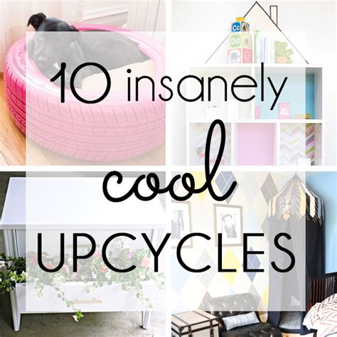 10 Insanely Cool Upcycle Projects Blue I Style