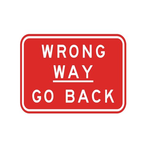 Wrong Way Go Back Sign | National Safety Products