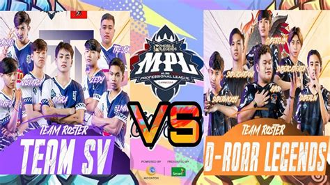 Team Sv Vs D Roar Legend Game Mpl Kh Autumn Split