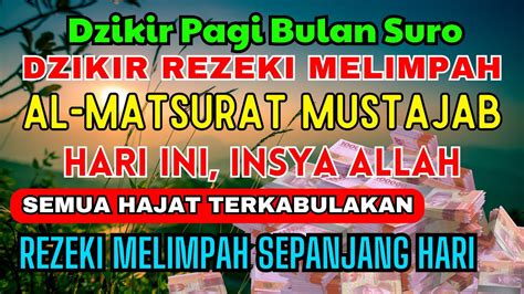 Dzikir Pagi Al Matsurat Minggu Pahing Dengarkan Dzikir Al Matsurat