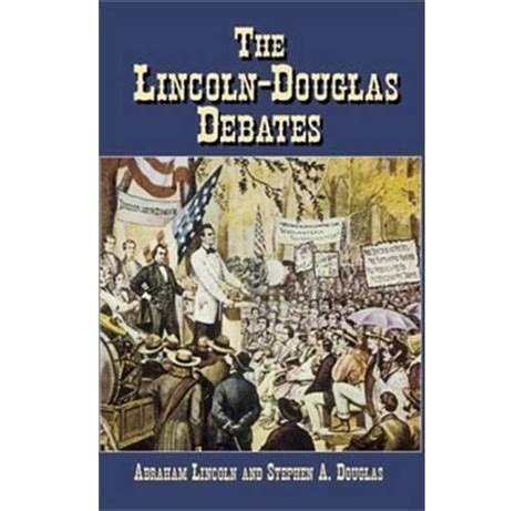 The Lincoln-Douglas Debates — North Berrien Historical Museum