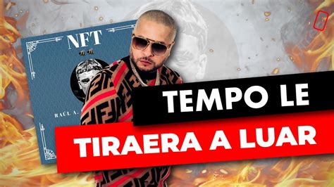 TEMPO NFT 2 Tiraera Para Luar Video Reacción YouTube