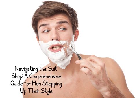 Mastering The Art Of The Shave A Comprehensive Guide For Every Modern