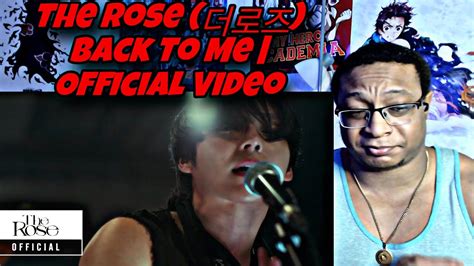 Amazing Song The Rose 더로즈 Back To Me Official Video Reaction