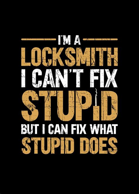 Im A Locksmith Poster By Fabian El Matador Displate