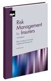 Risk Management For Insurers Risk Control Economic Capital And