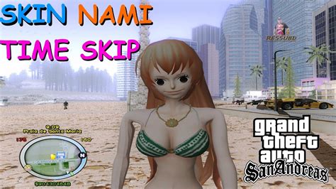 Download Skin Nami Time Skip De One Piece By Saintnats Para Gta San Andreas Full Hd 1080p Youtube