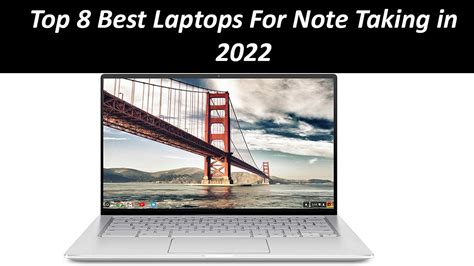 Best Laptops For Note Taking In Best Laptop For Taking