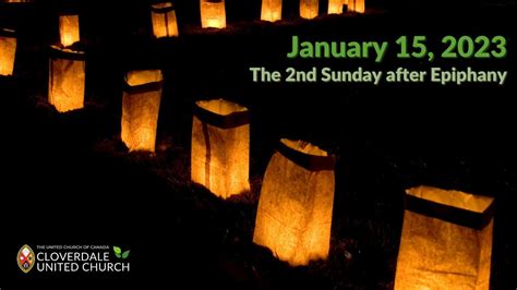 The 2nd Sunday After Epiphany Worship 15 January 2023 Cloverdale