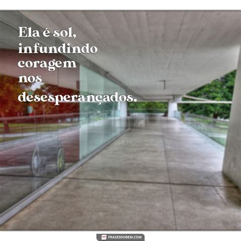 Ela É Sol: Frases - Frases Inspiradoras Sobre Ela Que Brilha Como o Sol - Frases do Bem