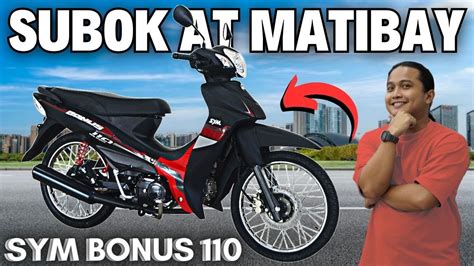 Subok Na Matibay At Abot Kayang Motor To Sym Bonus Review Youtube