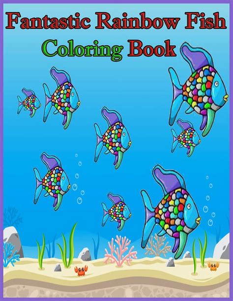 Fantastic Rainbow Fish Coloring Book A Fantastic Rainbow Fish Coloring