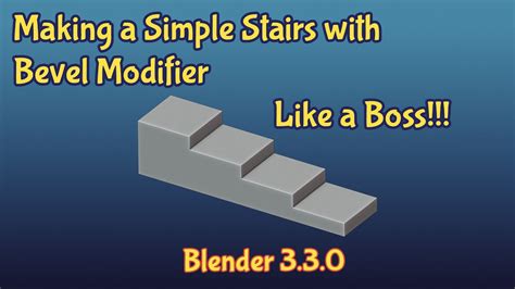 Making Simple Stairs With Bevel Modifier Like A Boss Blender 3 3 0