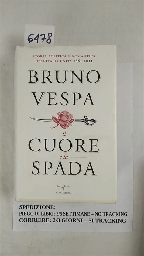 Il Cuore E La Spada Bruno Vespa Retroforce