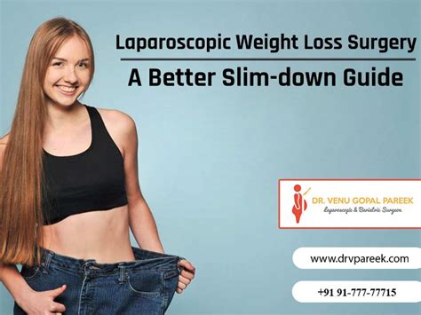 Laparoscopic Weight Loss Surgery A Better Slim Down Guide Bariatric Surgeon India